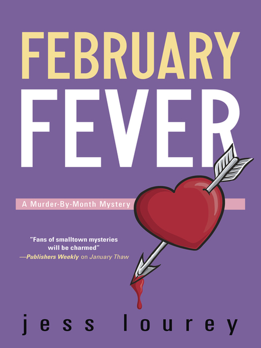 Title details for February Fever by Jess Lourey - Wait list
